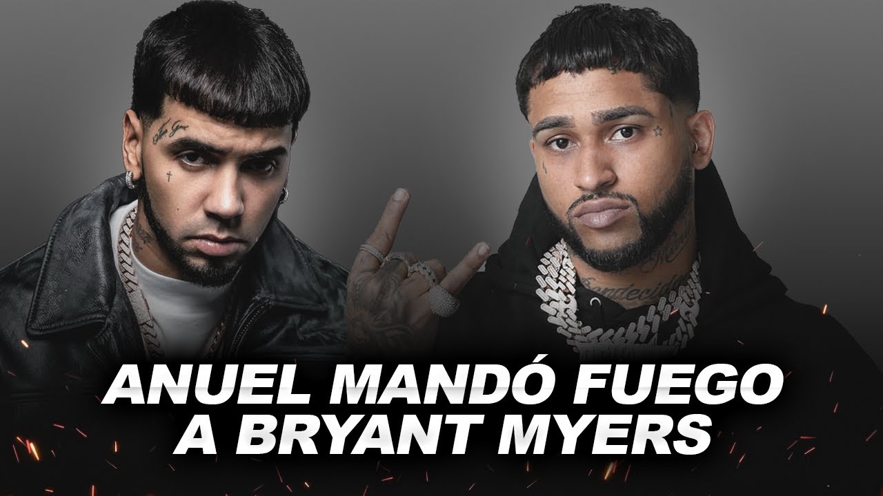 ANUEL vs BRYANT MYERS Así Fue SU TIRAERA Explicado Reggaeton