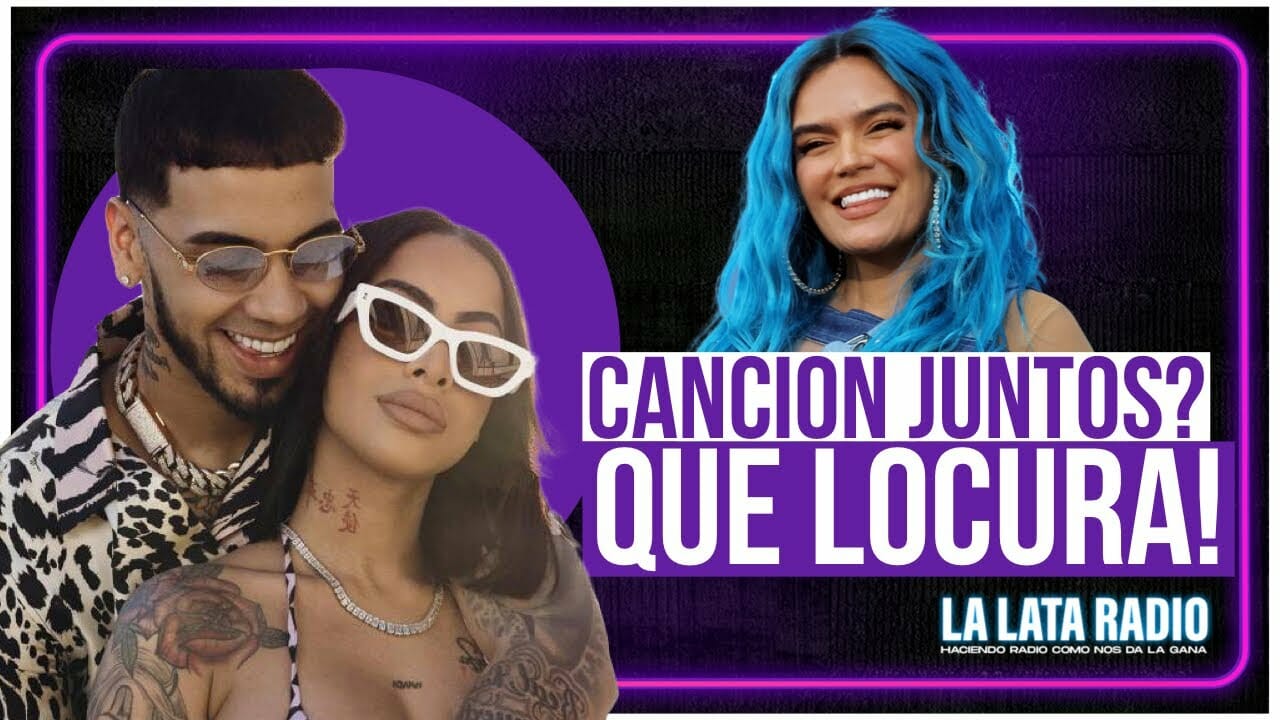 Karol G Anuel Y Yailin Juntos En Una ColaboraciÓn HistÓrica ¡que Locura