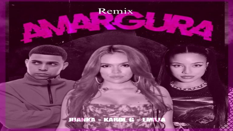 Karol G Ft Juanka y Emilia Mernes – Amargura (Remix)