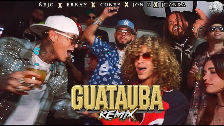 Ñejo Ft. Brray, Juanka, Jon Z y Conep – Guatauba (Remix) (Official Video)