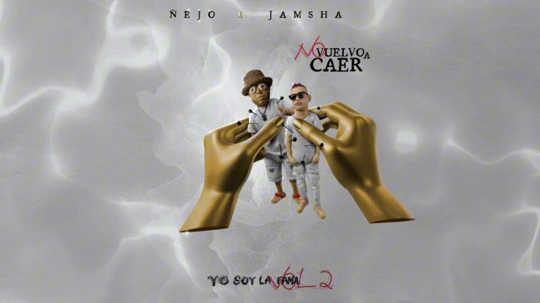 Ñejo, Jamsha – No Vuelvo a Caer (Official Audio)