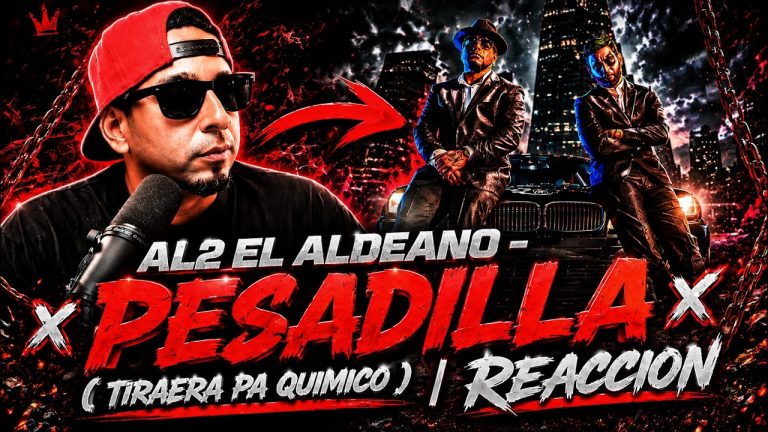 AL2 EL ALDEANO – PESADILLA (TIRAERA pa QUIMICO) 😱 | REACCIONES LIVE 🔴