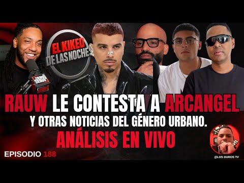 RAUW LE CONTESTA A ARCÁNGEL/ ALOFOKE VS JOE THE BEAST (hijo de ARCÁNGEL y NICKY JAM)