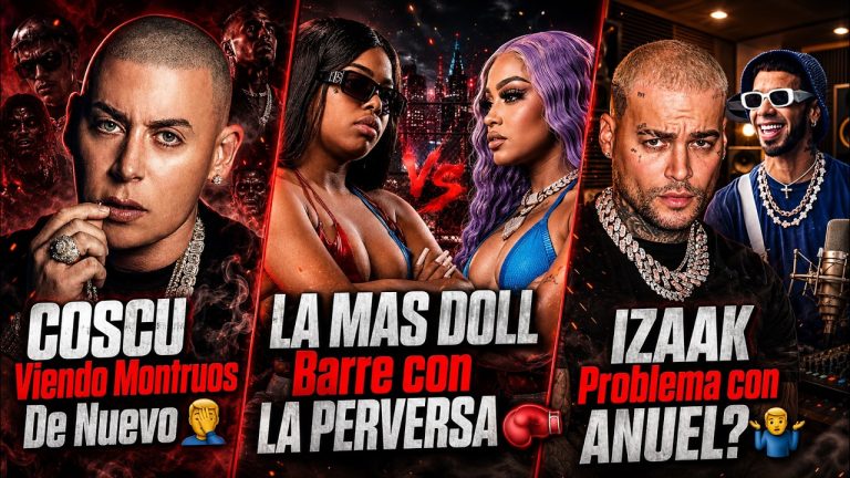 COSCU Viendo Montruos De Nuevo 🤦‍♂️ | LA MAS DOLL Vs LA PERVERSA 🥊 | IZAAK Problema con ANUEL? 🤷‍♂️