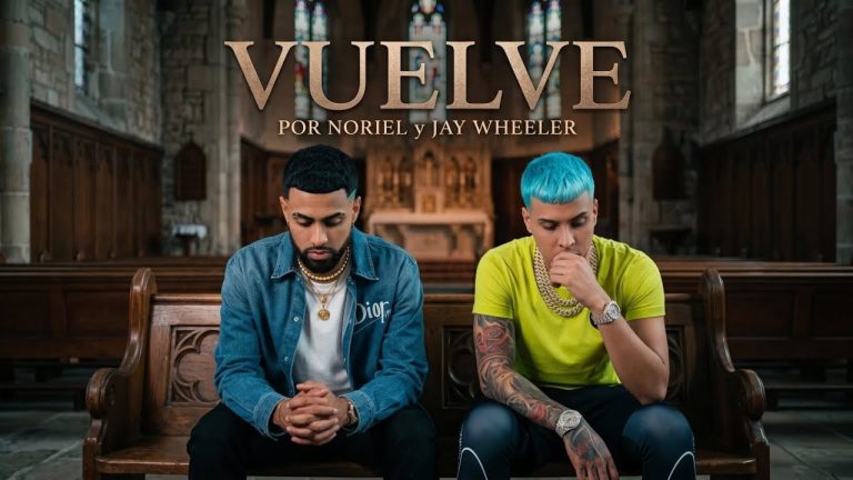 Jay Wheeler & Noriel – VUELVE (2026) Concept Ai