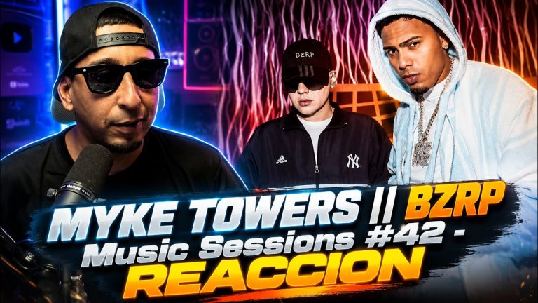 MYKE TOWERS || BZRP Music Sessions #42/66 | REACCIONES LIVE 🔴