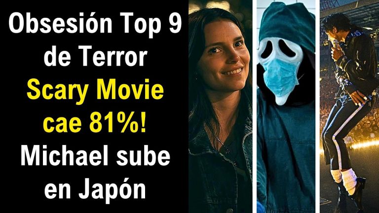 Obsesión SUPERA a Huye, Michael REPUNTA en Rusia y Japón, Scary Movie 6 COLAPSA en 81% en Taquilla D El Taquillas
