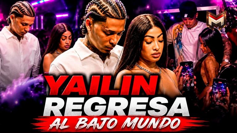 YAILIN REGRESA AL BAJO MUNDO CON SU NOVIO !