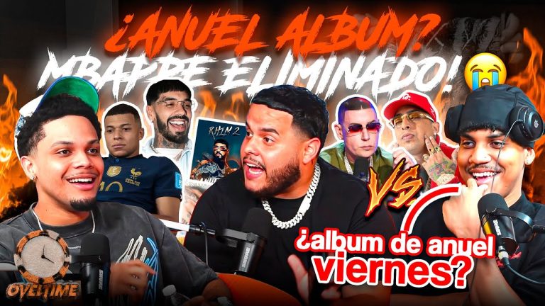 ¿ANUEL ALBUM EL 17 de julio? MBAPPE ELIMINADO… COSCU vs ÑENGO!!!