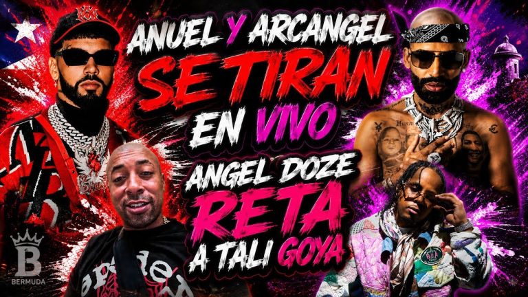 ANUEL Y ARCA SE TIRAN EN VIVO-ANGEL DOZE RETA A TALI GOYA