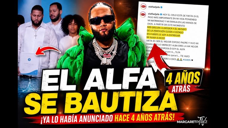 EL ALFA se BAUTIZA junto a su FAMILIA: ¡YA LO HABÍA ANUNCIADO HACE 4 AÑOS!