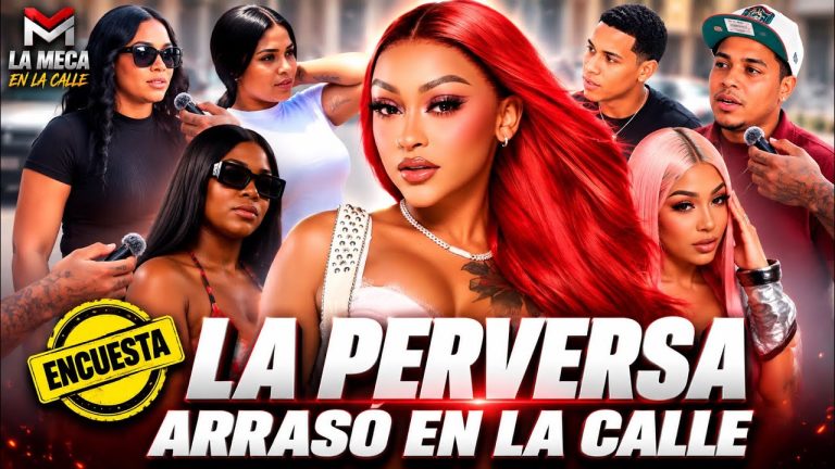 🔥 LA PERVERSA ARRASÓ EN LA CALLE | ¿LA MÁS DOLL O YAILIN QUEDARON ATRÁS?