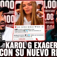 KAROL G EXAGERO CON SU NUEVO RETO DE 1 MILLÓN DE COMENTARIOS