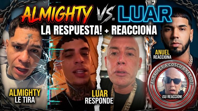 ALMIGHTY LE TIRA A LUAR LA L “AGRADECE A COSCULLUELA Y A KENDO” LUAR LE RESPONDE! ANUEL REACCIONA
