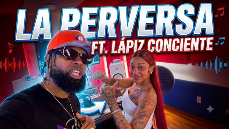 La Perversa ft lápiz conciente la colaboración que sorprende a todos
