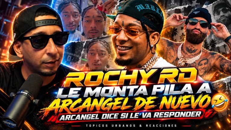 ROCHY RD LE MONTA PILA A ARCÁNGEL 🤣 ¿ARCA LE VA A RESPONDER? 🔥